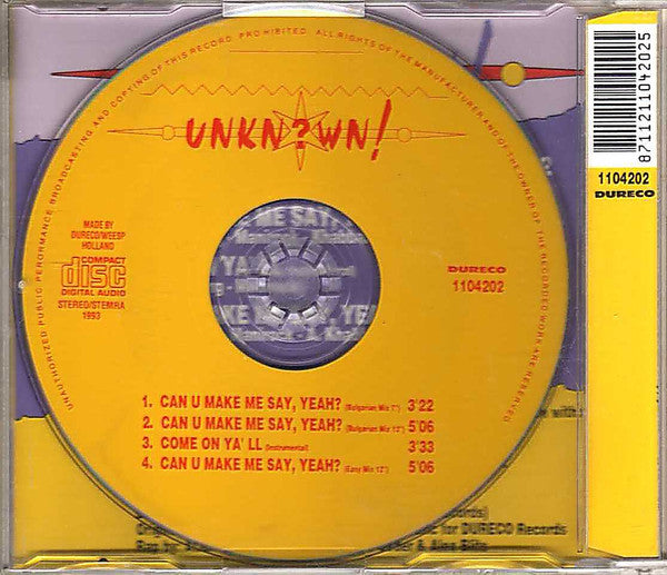 Unknown (16) : Can U Make Me Say, Yeah? (CD, Maxi)