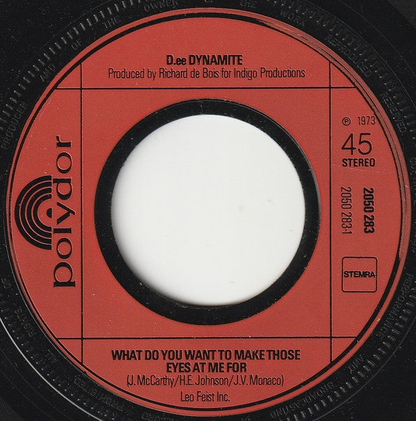 Daisy Dynamite : What Do You Want To Make Those Eyes At Me For (7", Single)
