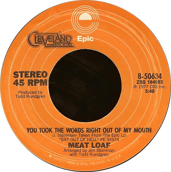Meat Loaf : You Took The Words Right Out Of My Mouth / Paradise By The Dashboard Light (7", Single)
