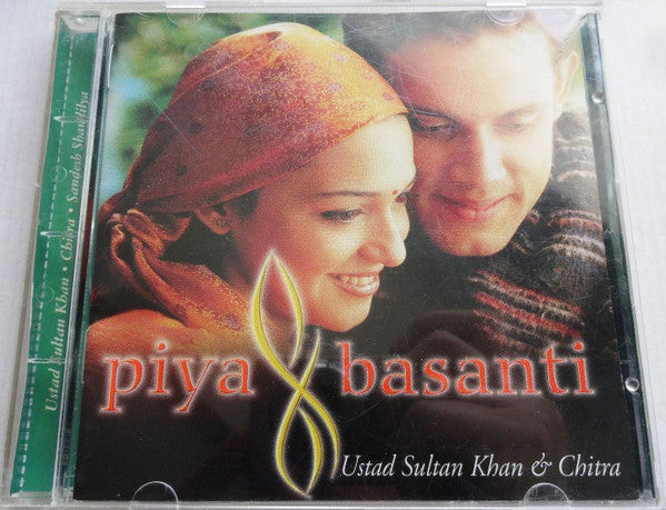 Ustad Sultan Khan & Chitra : Piya Basanti (CD)