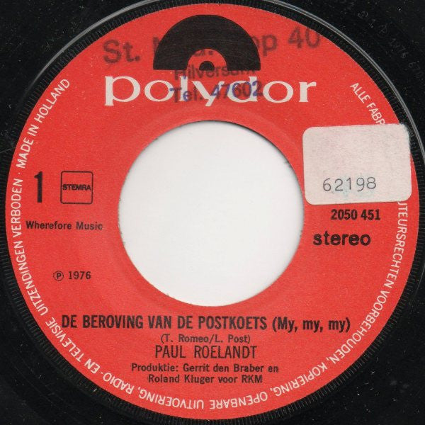 Paul Roelandt : De Beroving Van De Postkoets (My, My, My) (7", Single)
