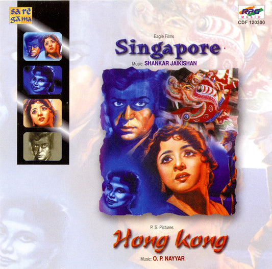 Shankar-Jaikishan / O. P. Nayyar : Singapore / Hong Kong (CD, Comp, RE)