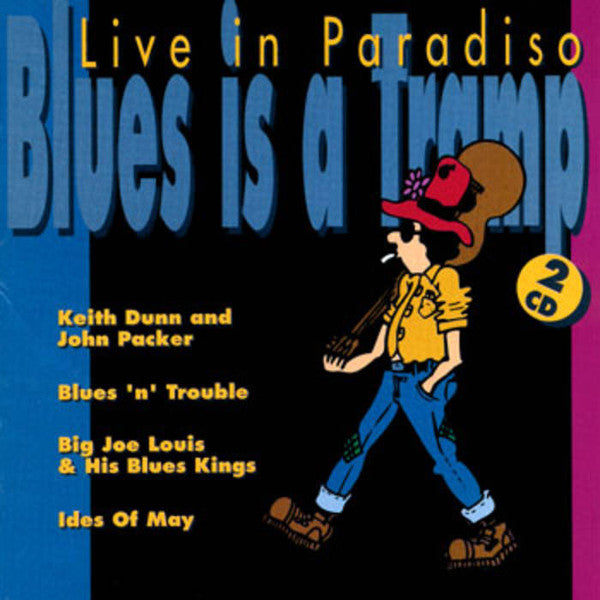 Various : Live in Paradiso: Blues Is A Tramp (2xCD, Album)