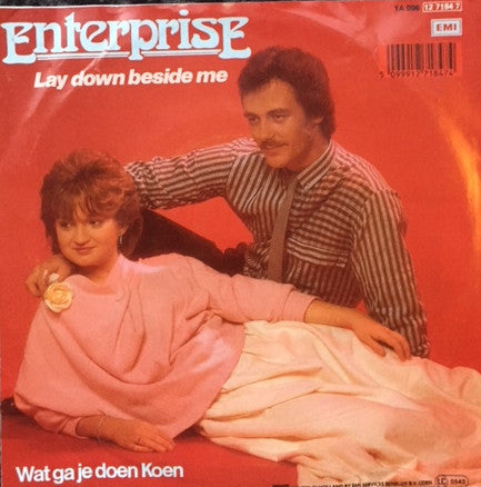 Enterprise (9) : Lay Down Beside Me (7", Single)