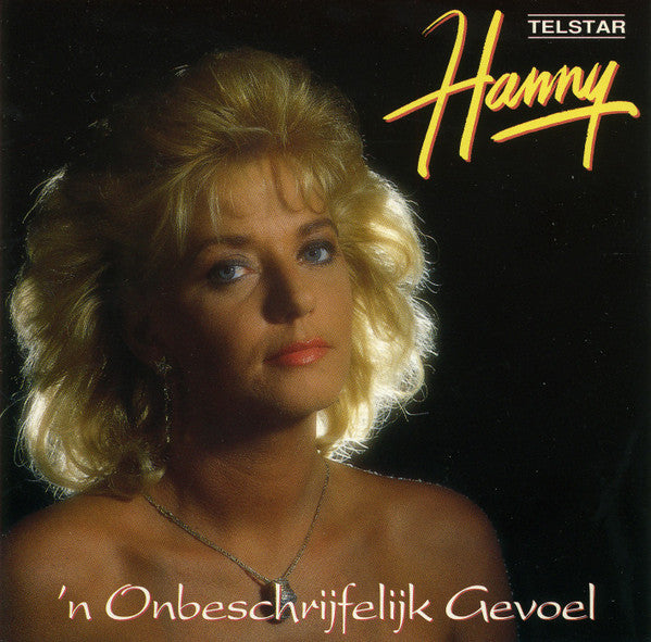 Hanny (2) : 'n Onbeschrijfelijk Gevoel (CD, Album)