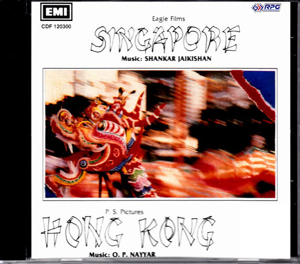 Shankar-Jaikishan / O. P. Nayyar : Singapore / Hong Kong (CD, Comp)
