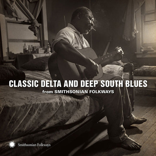 Various : Classic Delta And Deep South Blues (From Smithsonian Folkways) (CD, Comp)