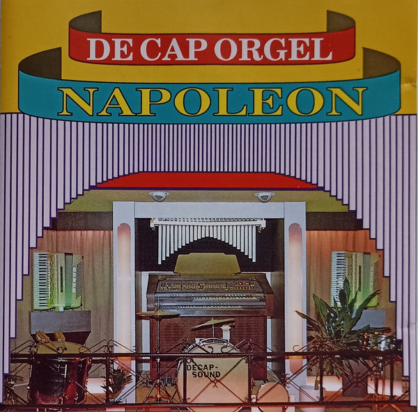 Het Wonderbaarlijke De Cap Orgel Napoleon : De Cap Orgel Napoleon (CD)