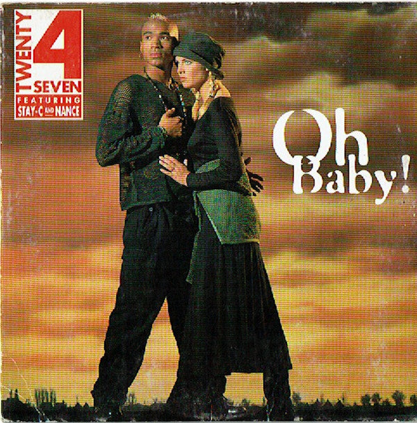 Twenty 4 Seven Featuring Stay-C And Nance : Oh Baby! (CD, Single)