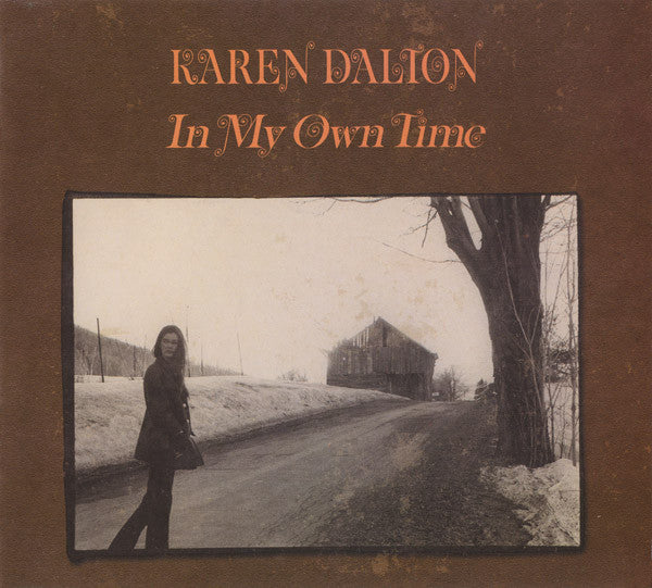 Karen Dalton : In My Own Time (CD, Album, RE, RM, Dig)