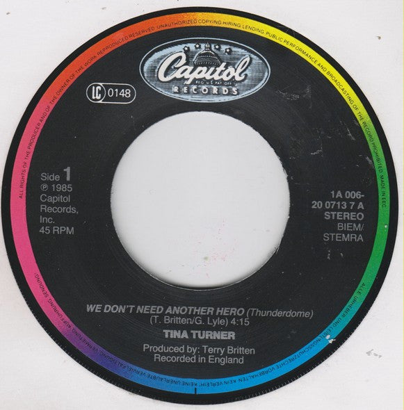 Tina Turner : We Don't Need Another Hero (Thunderdome) (7", Single)