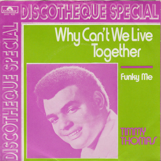 Timmy Thomas : Why Can't We Live Together (7", Single)
