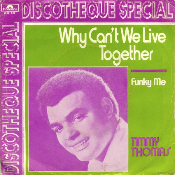Timmy Thomas : Why Can't We Live Together (7", Single)