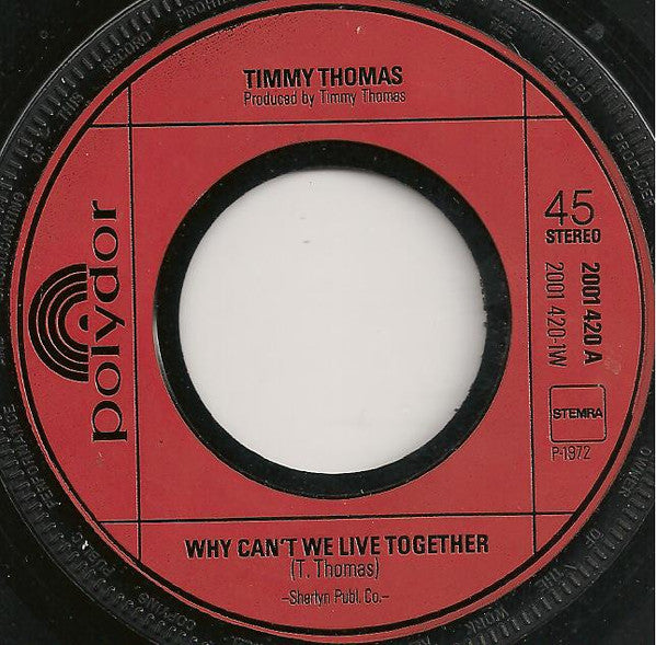 Timmy Thomas : Why Can't We Live Together (7", Single)