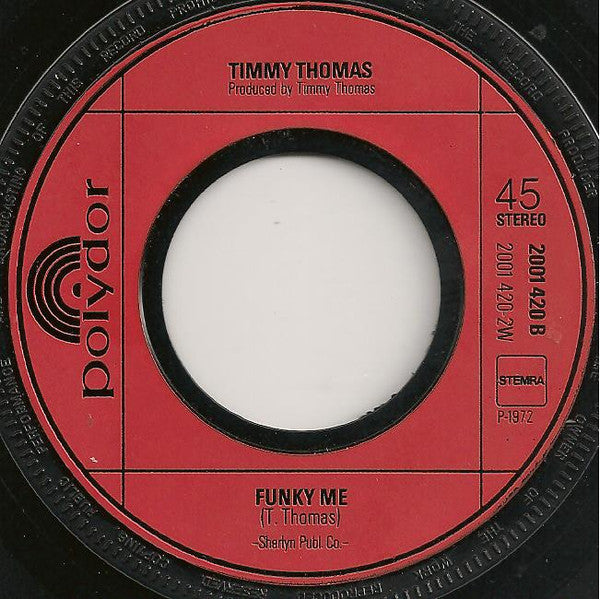 Timmy Thomas : Why Can't We Live Together (7", Single)