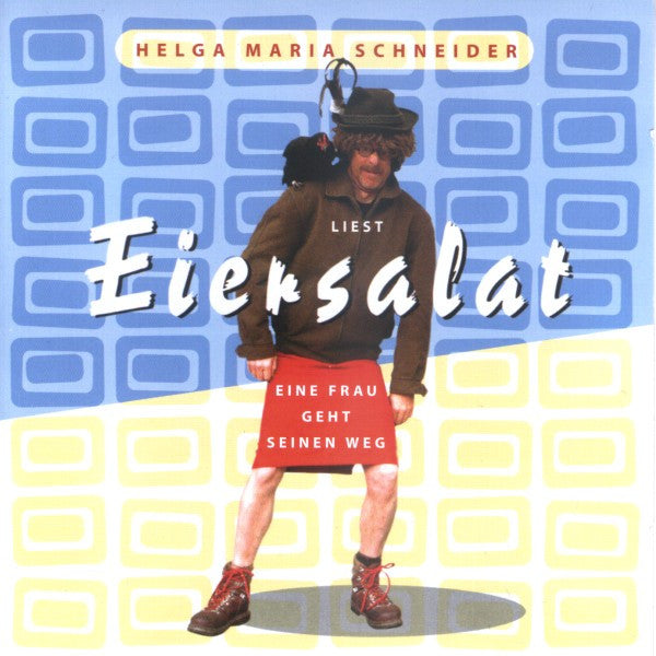 Helga Maria Schneider : Eiersalat - Eine Frau Geht Seinen Weg (2xCD, Album)
