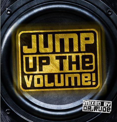 Dr. Rude (2) : Jump Up The Volume! (CD, Mixed)