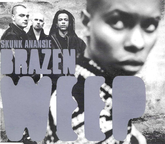 Skunk Anansie : Brazen 'Weep' (CD, Maxi)