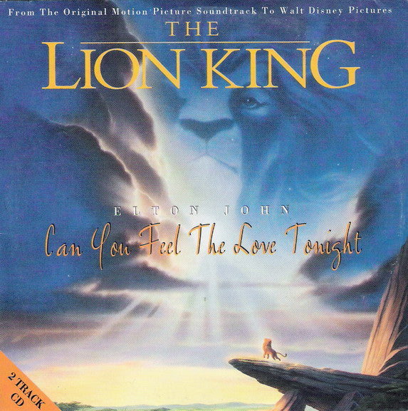Elton John : Can You Feel The Love Tonight (CD, Single, Car)