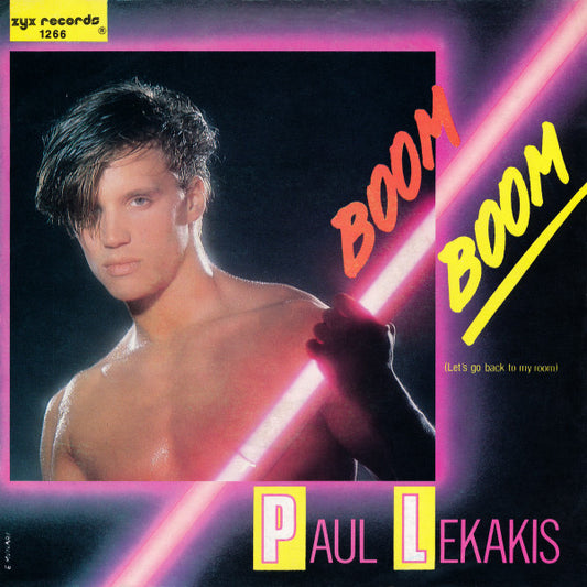 Paul Lekakis : Boom Boom (Let's Go Back To My Room) (7", Single)
