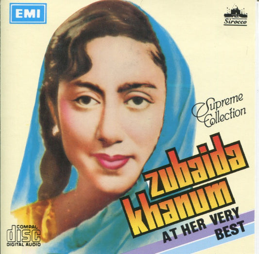 Zubeeda Khanum : Zubaida Khanum At Her Very Best (CD, Comp)