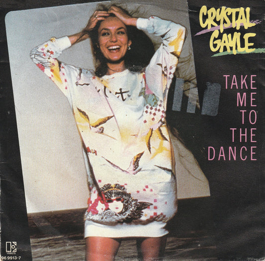 Crystal Gayle : Take Me To The Dance (7")