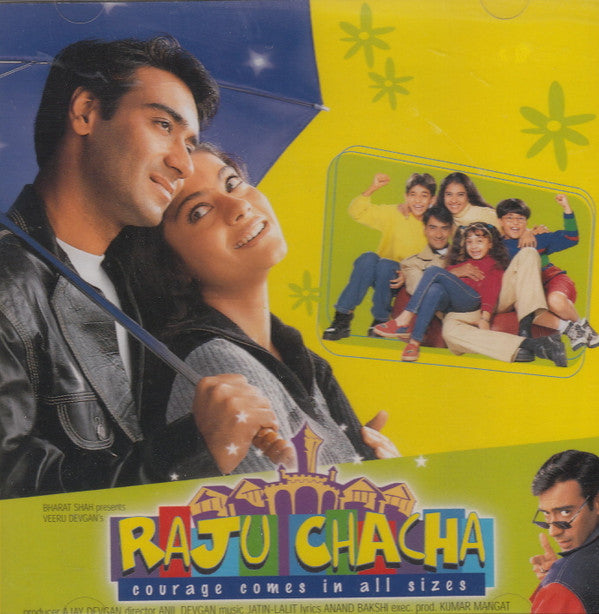 Jatin Lalit, Anand Bakshi : Raju Chacha (Courage Comes In All Sizes) (CD)