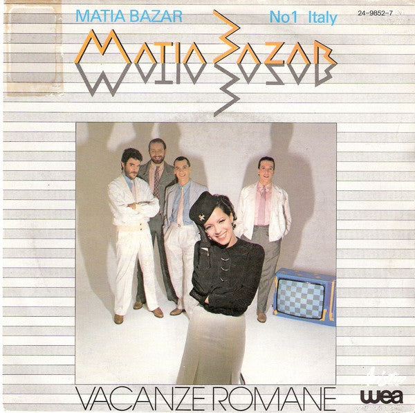 Matia Bazar : Vacanze Romane (7", Single)