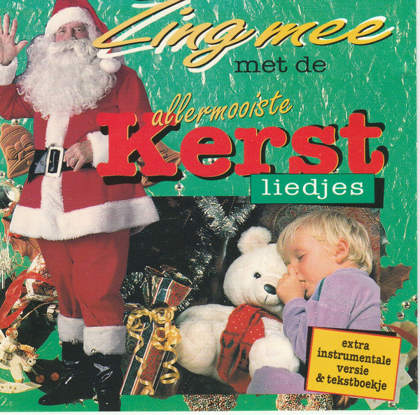 Unknown Artist : Zing Mee Met De Allermooiste Kerstliedjes (CD)