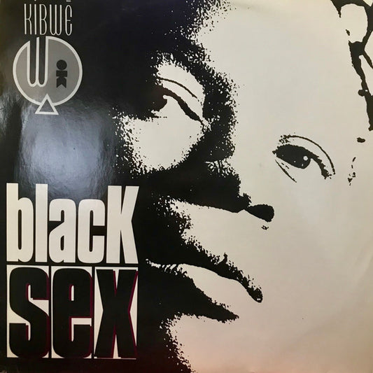 Kibwe : Black Sex (12")