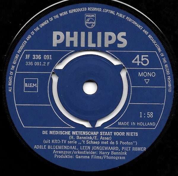 Adèle Bloemendaal / Leen Jongewaard / Piet Römer : Het Zal Je Kind Maar Wezen / De Medische Wetenschap Staat Voor Niets (7", Single, Mono)