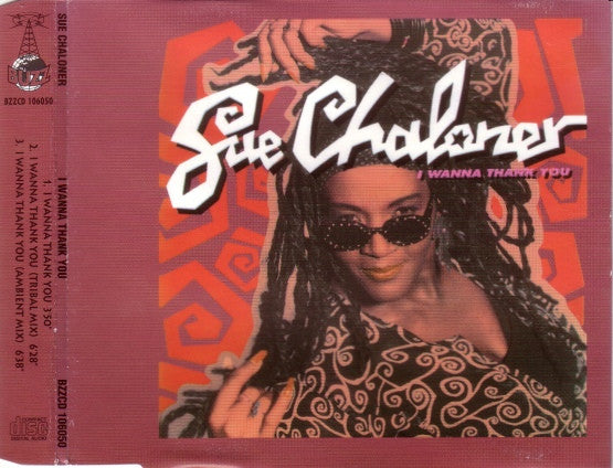 Sue Chaloner : I Wanna Thank You (CD, Maxi)