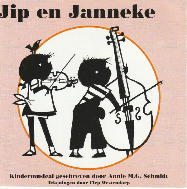 Annie M.G. Schmidt : Jip En Janneke - Fluitje Van Een Cent (CD)