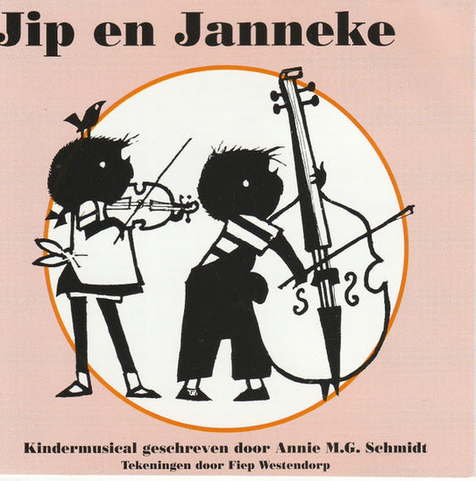 Annie M.G. Schmidt : Jip En Janneke - Fluitje Van Een Cent (CD)