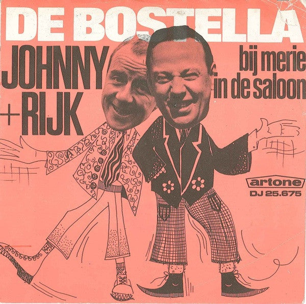 Johnny & Rijk : De Bostella (7", Single)