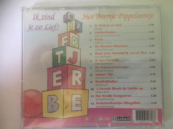 Annie M.G. Schmidt : Het Beertje Pippeloentje - Ik Vind Je Zo Lief! (CD, Album)