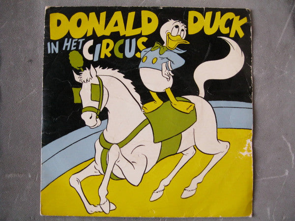 Donald Duck : In Het Circus (7")