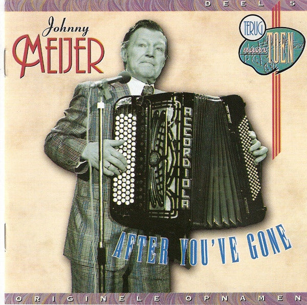 Johnny Meijer : After You've Gone (CD, Comp)