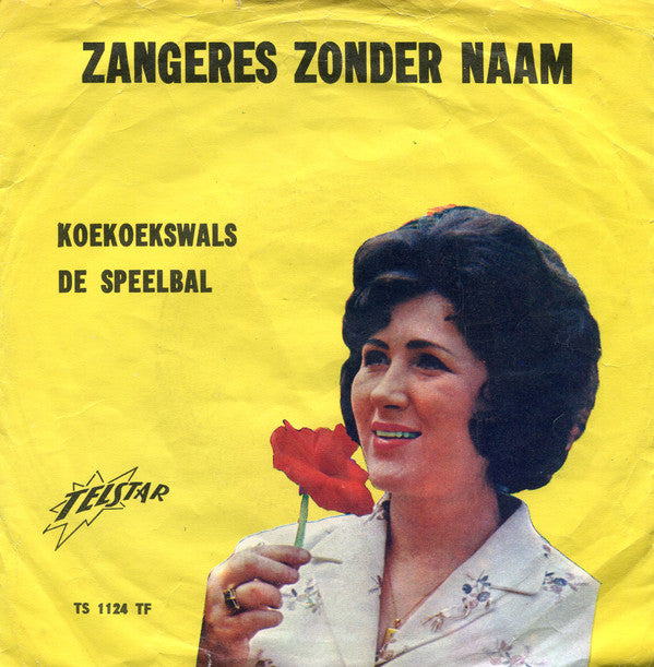 Zangeres Zonder Naam : Koekoekswals / De Speelbal (7", Single)