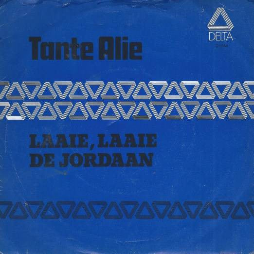 Tante Ali : Laaie, Laaie / De Jordaan (7", Single)