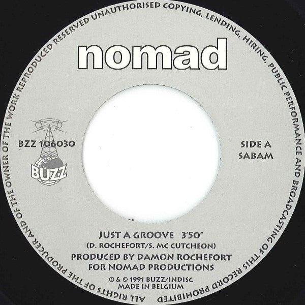 Nomad : Just A Groove (7", Single)
