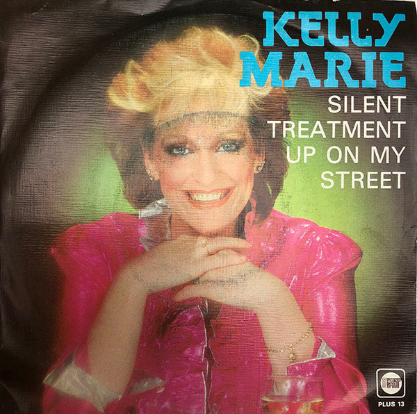 Kelly Marie : Silent Treatment (7", Single)
