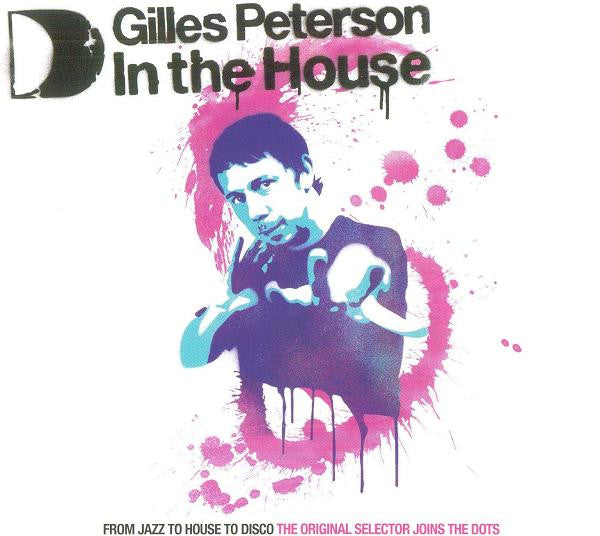 Gilles Peterson : In The House (2xCD, Mixed + CD, Comp)