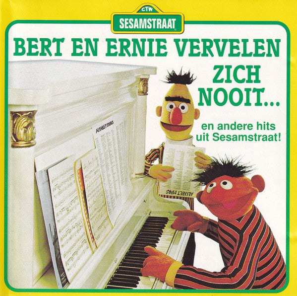 Bert & Ernie : Bert En Ernie Vervelen Zich Nooit... (CD, Album)