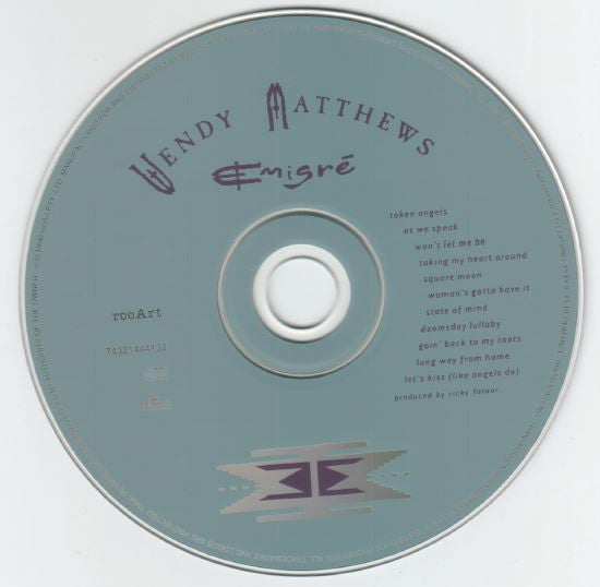 Wendy Matthews : Emigré (CD, Album, RE)
