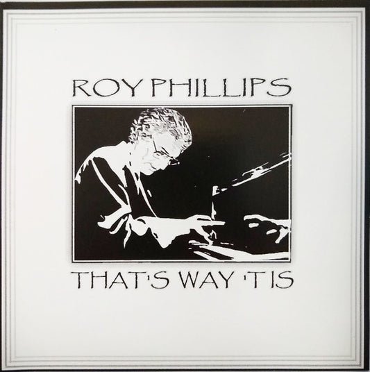 Roy Phillips : That's Way 'Tis (CD, Album)