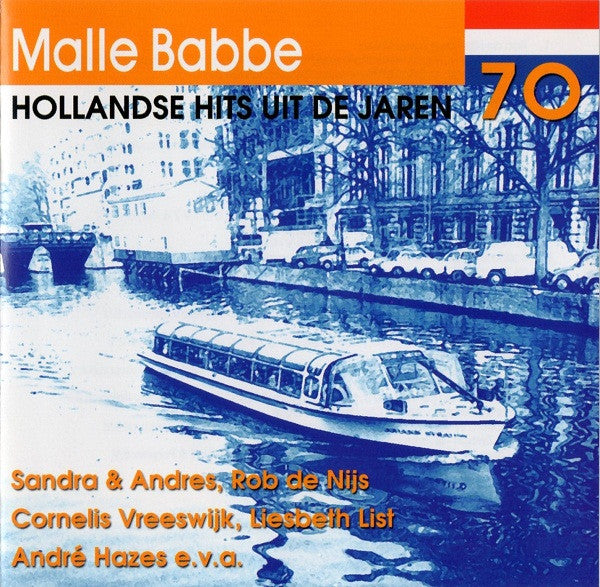 Various : Malle Babbe - Hollandse Hits Uit De Jaren 70 (2xCD, Comp)