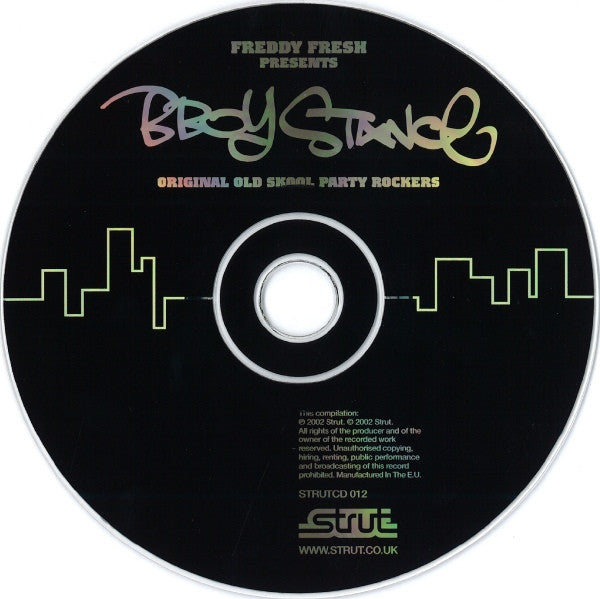 Freddy Fresh : B-Boy Stance (Original Old Skool Party Rockers) (CD, Mixed)