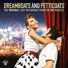 Various : Dreamboats And Petticoats:The Original Cast Recording From The Hit Musical (CD, Album)