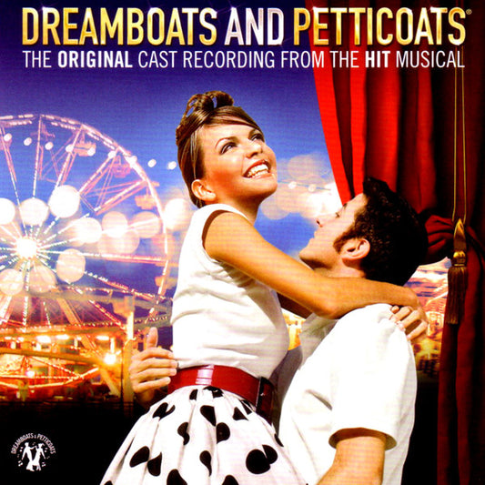 Various : Dreamboats And Petticoats:The Original Cast Recording From The Hit Musical (CD, Album)